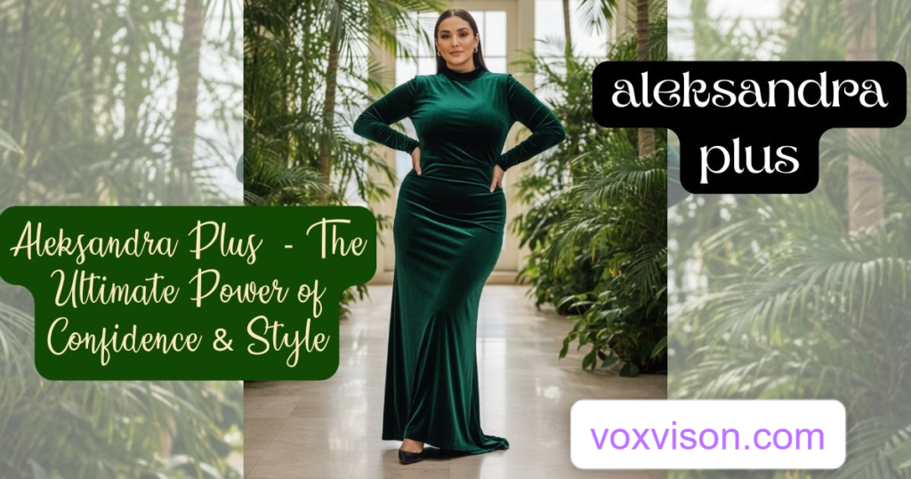 Aleksandra Plus Explained: Meaning, Context, and Online Significance aleksandra plus